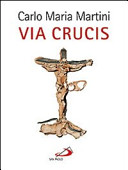 Copertina  Via crucis : dolore di Dio, storia dell'uomo